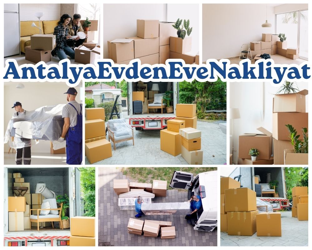Antalya Kavaklıdere Evden Eve Taşıma